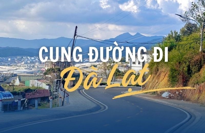 cung duong du lich da lat 1