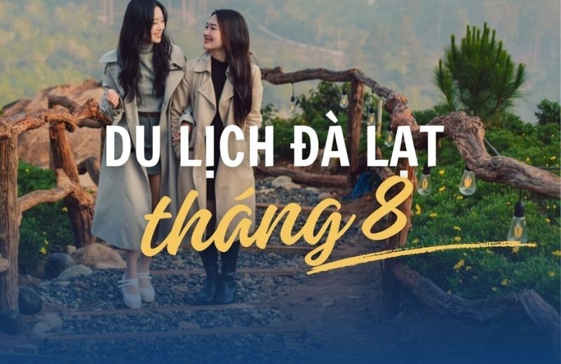 da lat thang 8 1