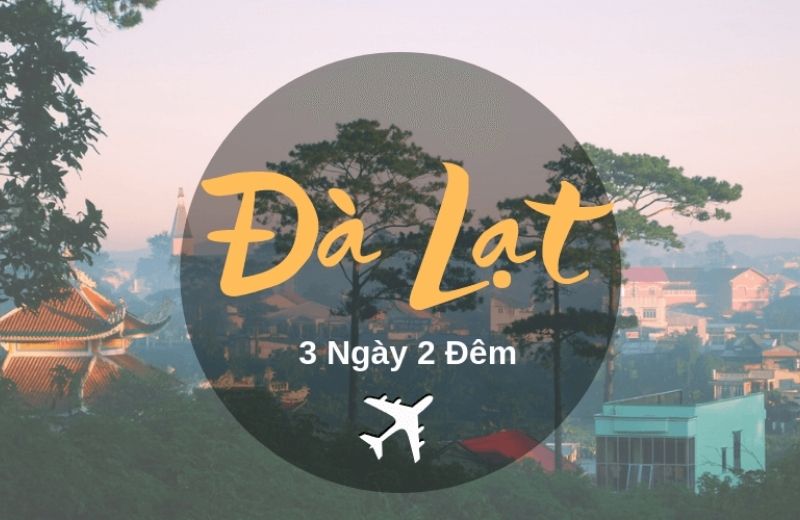 du lich da lat 3 ngay 2 dem 1