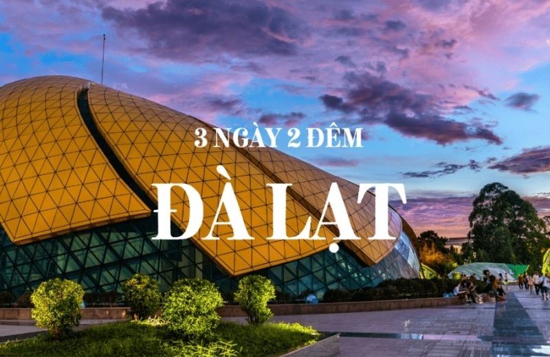 du lich da lat 3 ngay 2 dem 3